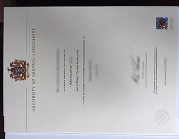 University of Central Lancashire fake degree order, 办理中央兰开夏大学文凭成绩单
