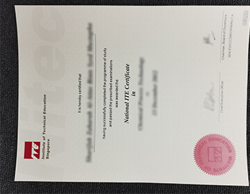 办理新加坡技术教育学院证书, Buy a fake Institute of Technical Education certificate in Singapore