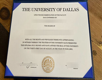University of Dallas fake diploma for sale, 达拉斯大学文凭毕业证成绩单办理